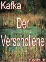 Der Verschollene (Amerika - Franz Kafka