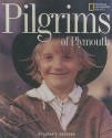 Pilgrims of Plymouth - Susan E. Goodman