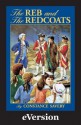 The Reb and the Redcoats - Constance Savery