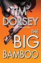 The Big Bamboo LP - Tim Dorsey