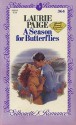 A Season for Butterflies - Laurie Paige