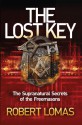 The Lost Key: The Supranatural Secrets of the Freemasons - Robert Lomas