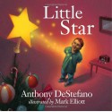 Little Star - Anthony DeStefano, Mark Elliott