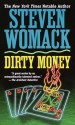 Dirty Money - Steven Womack