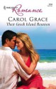 Their Greek Island Reunion - Carol Grace