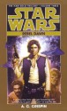 Star Wars: The Han Solo Trilogy: Rebel Dawn: Volume 3 (Audio) - A.C. Crispin, Anthony Heald