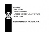 Charting your course for service in the UNITED STATES COAST GUARD AUXILIARY NEW MEMBER HANDBOOK - Delene Kvasnicka of Survivalebooks, U.S. Coast Guard, United States Military, Military Manuals and Survival Ebooks Branch, United States Department of Defense, U.S. Pentagon, The United States Government, Department of Homeland Security