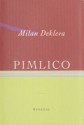 Pimlico - Milan Dekleva