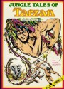 Jungle Tales of Tarzan - Burne Hogarth, Walter James Miller