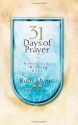 Thirty-One Days of Prayer: Moving God's Mighty Hand (31 Days Series) - Ruth Myers, Warren Myers