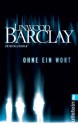 Ohne ein Wort (German Edition) - Linwood Barclay, Nina Pallandt