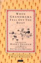 When Grandmama Fell off the Boat The Best of Harry Graham Inventor of Ruthless Rhymes - Harry Graham