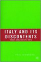 Italy and Its Discontents: Family, Civil Society, State - Paul Ginsborg