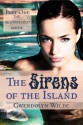 The Sirens of the Island I: the Shipwrecked Sailor - Gwendolyn Wilde