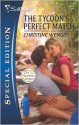 The Tycoon's Perfect Match - Christine Wenger