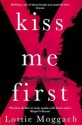 Kiss Me First - Lottie Moggach