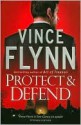 Protect and Defend (Mitch Rapp Series #8) - Vince Flynn