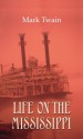 Life on the Mississippi (Audio) - Mark Twain, Michael Prichard