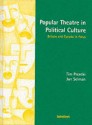 Popular Theatre In Political Culture: Britain And Canada In Focus - Tim Prentki, Jan Selman