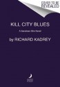 Kill City Blues: A Sandman Slim Novel - Richard Kadrey