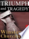 Triumph and Tragedy - Winston Churchill