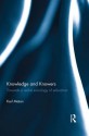 Knowledge and Knowers: Towards a Realist Sociology of Education - Karl Maton