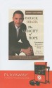 The Audacity of Hope: Thoughts on Reclaiming the American Dream (Playaway Audiobook) - Barack Obama