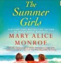 The Summer Girls: Book One of the Lowcountry Summer Trilogy - Mary Alice Monroe