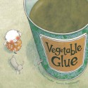 Vegetable Glue (Books For Life) - Susan Chandler