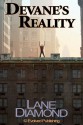 Devane's Reality - A Short Story - Lane Diamond