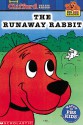 The Runaway Rabbit (Clifford Big Red Reader) - Teddy Margulies, Carolyn Bracken, Norman Bridwell