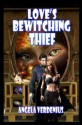 Love's Bewitching Thief - Angela Verdenius