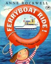 Ferryboat Ride! - Anne F. Rockwell