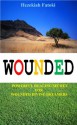 WOUNDED: Powerful Healing Secret for Wounded Divine Dreamers - Hezekiah Fatoki