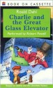 Charlie and the Great Glass Elevator Audio: Charlie and the Great Glass Elevator Audio (Audio) - Roald Dahl, Robert Powell