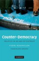 Counter-Democracy: Politics in an Age of Distrust - Pierre Rosanvallon