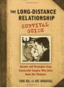 The Long-Distance Relationship Survival Guide - Chris Bell, Kate Brauer-Bell