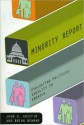 Minority Report - John Griffin, Brian Newman