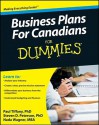 Business Plans for Canadians for Dummies - Nada Wagner, Paul Tiffany, Steven D. Peterson