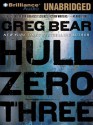 Hull Zero Three - Greg Bear, Dan John Miller