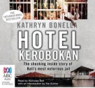 Hotel Kerobokan - Kathryn Bonella