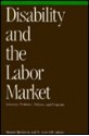 Disability And The Labor Market: Economic Problems, Policies, And Programs - Monroe Berkowitz