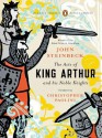 The Acts of King Arthur and His Noble Knights - John Steinbeck