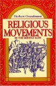 Religious Movements Middle Ages - Herbert Grundmann, Robert E. Lerner, Steven Rowan