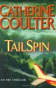 Tail Spin - Catherine Coulter