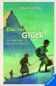 Das verkaufte Glück (German Edition) - Manfred Mai, Henriette Sauvant