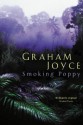 Smoking Poppy - Graham Joyce