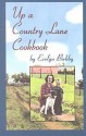 Up a Country Lane Cookbook - Evelyn Birkby, Jane Stern, Michael Stern