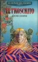 El proscrito (El señor del Tiempo, #2) - Louise Cooper, José Ferrer Aleu