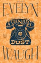 A Handful of Dust - Evelyn Waugh